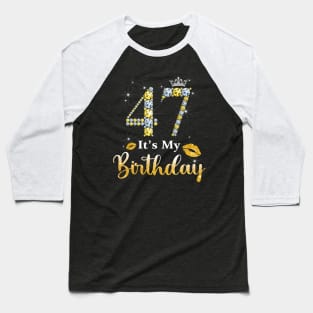 It's My 47th Birthday Baseball T-Shirt